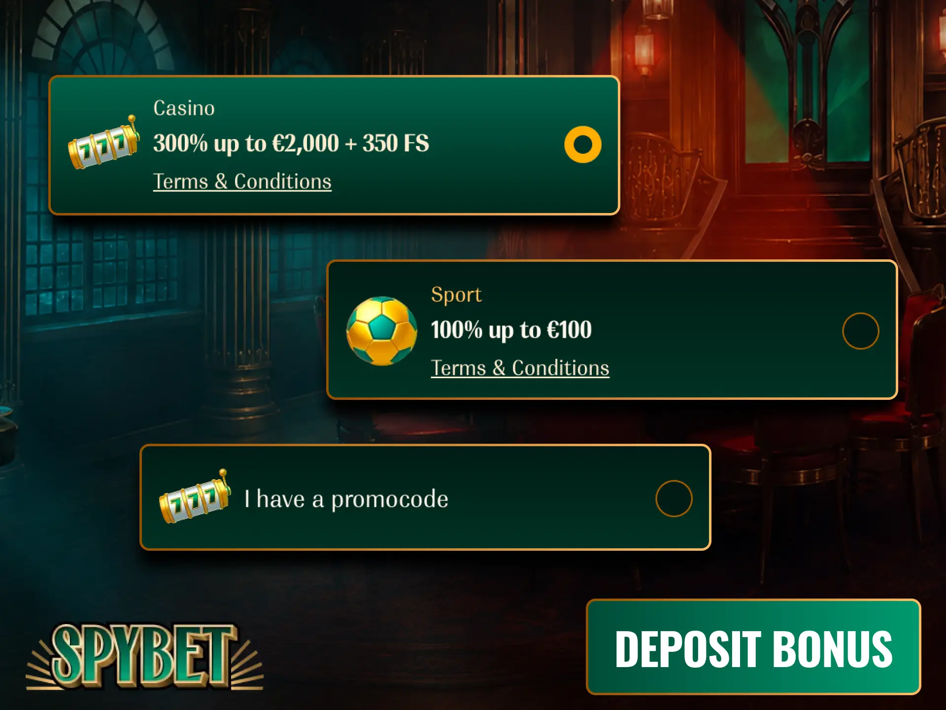 Claim the exclusive Spybet first deposit bonus to get extra funds on your very first top-up.