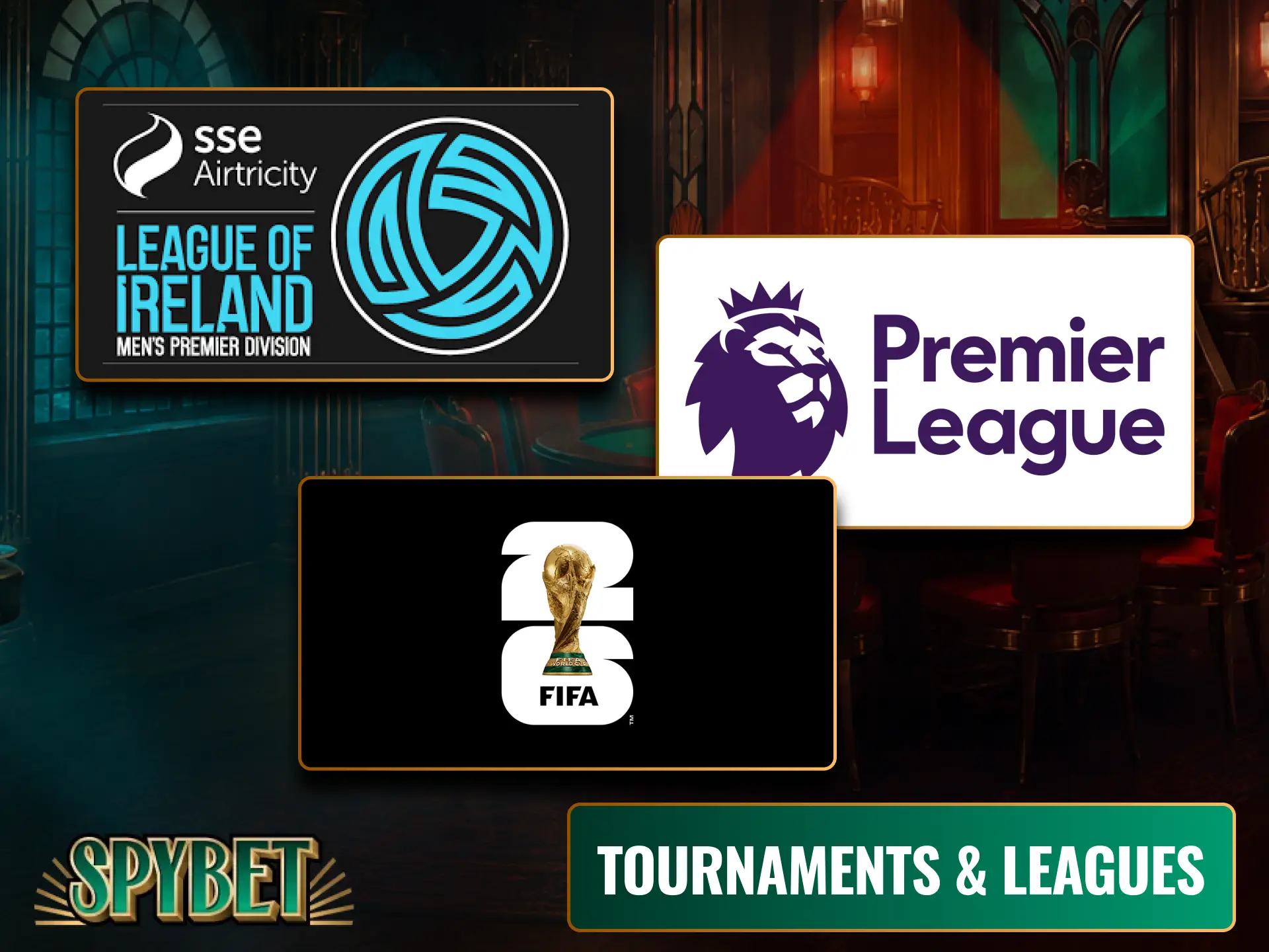 Bet on premier events across all Popular Football Tournaments & Leagues in Ireland, including the Premier League, Champions League, and League of Ireland at Spybet.